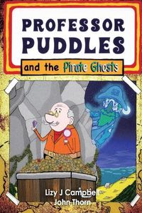 Cover image for Professor Puddles and the Pirate Ghosts