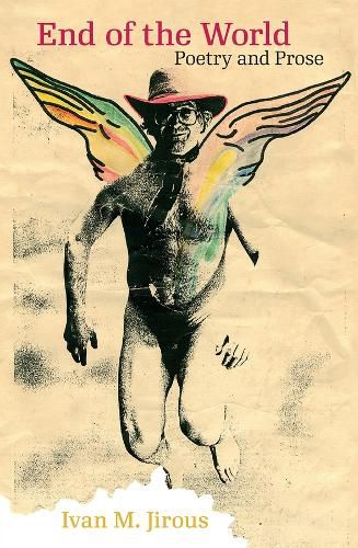Cover image for End of the World: Poetry and Prose