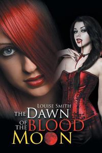 Cover image for The Dawn of the Blood Moon