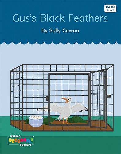 Gus's Black Feathers (Set 8.1, Book 6)