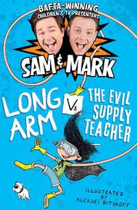 Cover image for Long Arm Vs The Evil Supply Teacher