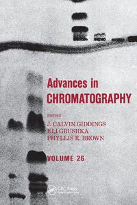 Cover image for Advances in Chromatography: Volume 26