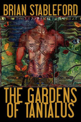 Cover image for The Gardens of Tantalus and Other Delusions