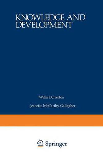 Cover image for Knowledge and Development: Volume 1 Advances in Research and Theory