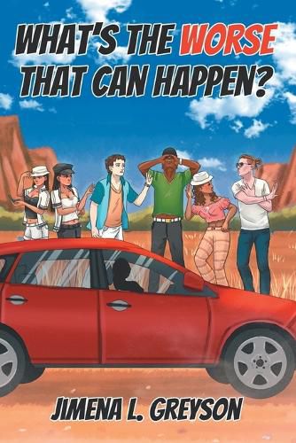 Cover image for What's The Worse That Can Happen?