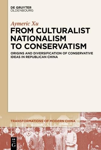 Cover image for From Culturalist Nationalism to Conservatism