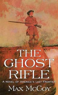 Cover image for The Ghost Rifle