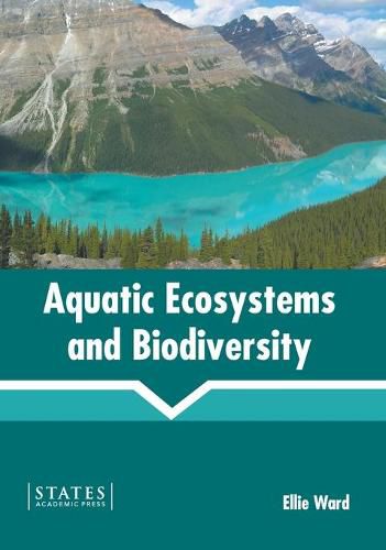 Cover image for Aquatic Ecosystems and Biodiversity