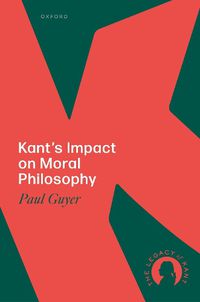 Cover image for Kant's Impact on Moral Philosophy