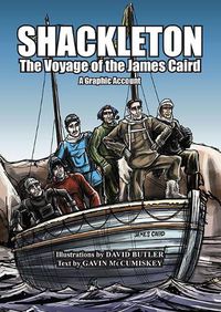 Cover image for Shackleton: The Voyage of the James Caird: A Graphic Account