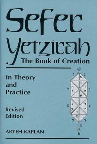 Cover image for Sefer Yetzira/the Book of Creation: The Book of Creation in Theory and Practice