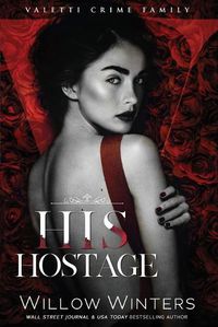 Cover image for His Hostage