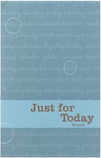 Cover image for Just for Today: Daily Meditations for Recovering Addicts
