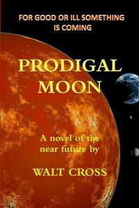 Cover image for Prodigal Moon