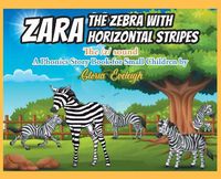 Cover image for Zara the Zebra with Horizontal stripes