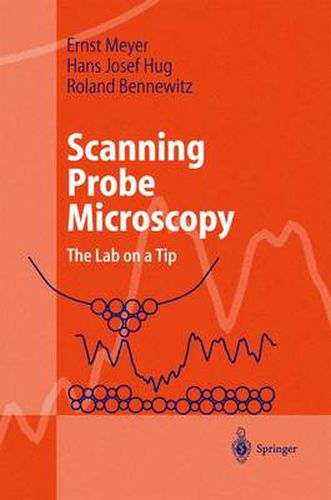 Scanning Probe Microscopy: The Lab on a Tip