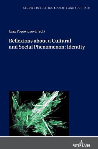 Cover image for Reflexions about a Cultural and Social Phenomenon: Identity