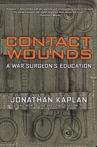 Cover image for Contact Wounds: A War Surgeon's Education