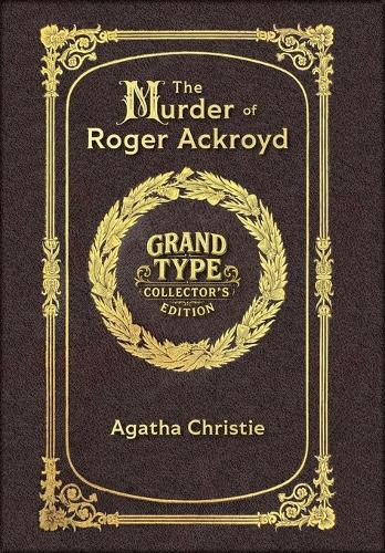 Cover image for Large Print - The Murder of Roger Ackroyd - Grand Type Collector's Edition - Matte Hardcover with Dust Jacket