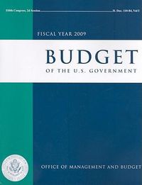 Cover image for Budget of the United States Government: Fiscal Year 2009