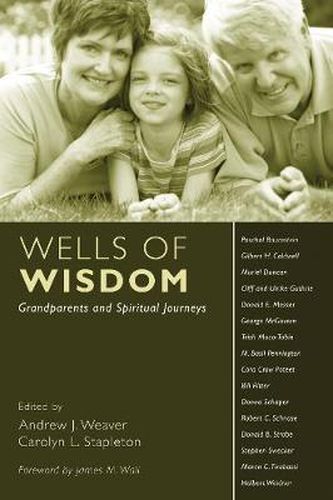 Cover image for Wells of Wisdom: Grandparents and Spiritual Journeys