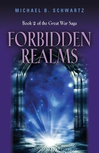 Cover image for Forbidden Realms: Book Two of the Great War Saga