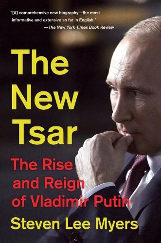 Cover image for The New Tsar: The Rise and Reign of Vladimir Putin