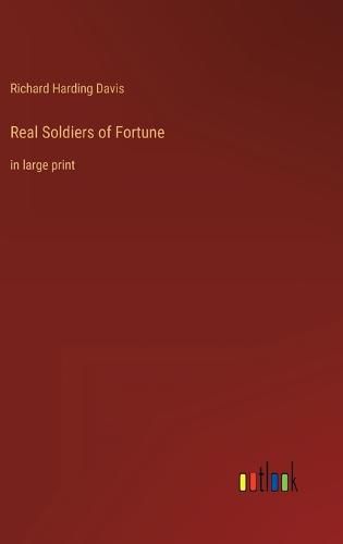 Cover image for Real Soldiers of Fortune