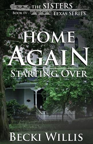 Home Again: Starting Over