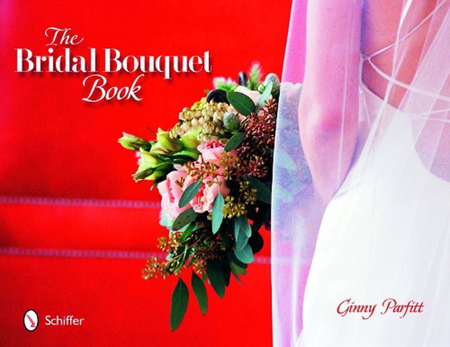 Cover image for The Bridal Bouquet Book