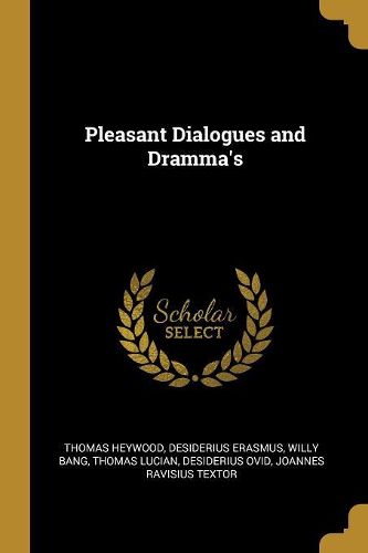 Cover image for Pleasant Dialogues and Dramma's