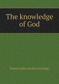 Cover image for The knowledge of God