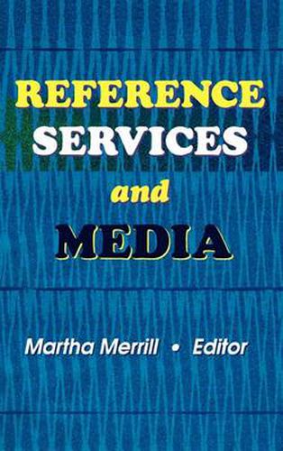 Cover image for Reference Services and Media