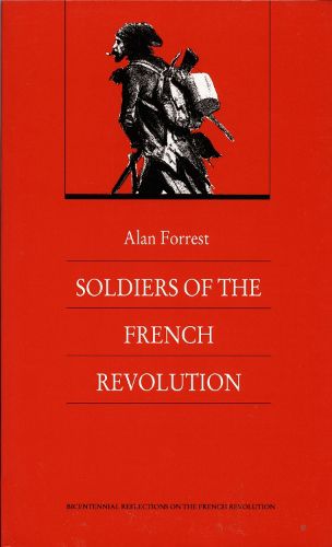 Cover image for Soldiers of the French Revolution