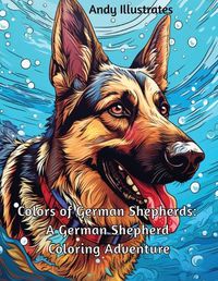 Cover image for Colors of German Shepherds