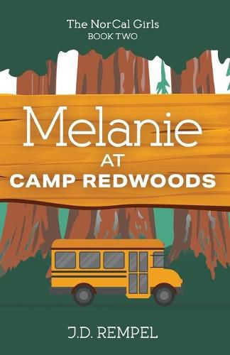 Cover image for Melanie at Camp Redwoods