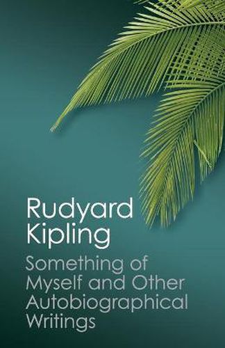 Cover image for Something of Myself and Other Autobiographical Writings
