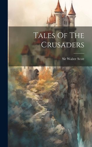 Cover image for Tales Of The Crusaders