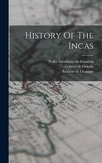 Cover image for History Of The Incas