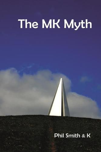 The Mk Myth: A Walkable Novel