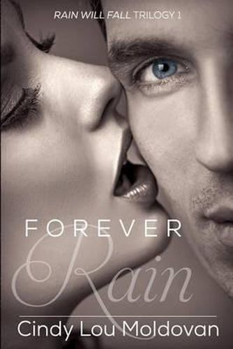 Cover image for Forever rain: Forever rain: Rain will fall