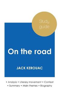 Cover image for Study guide On the road by Jack Kerouac (in-depth literary analysis and complete summary)