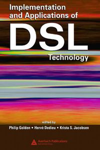 Cover image for Implementation and Applications of DSL Technology