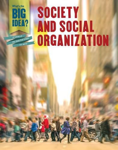 Society and Social Organization