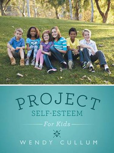 Cover image for Project Self-Esteem: For Kids