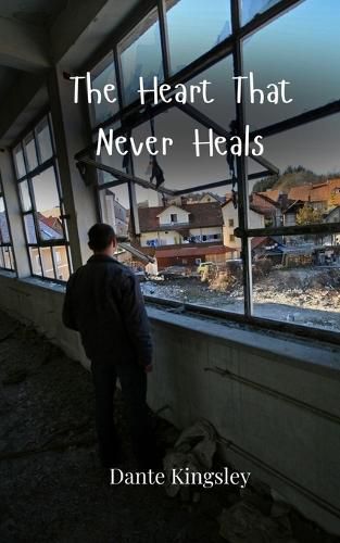 Cover image for The Heart That Never Heals