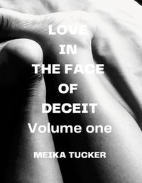 Cover image for Love In The Face Of Deceit