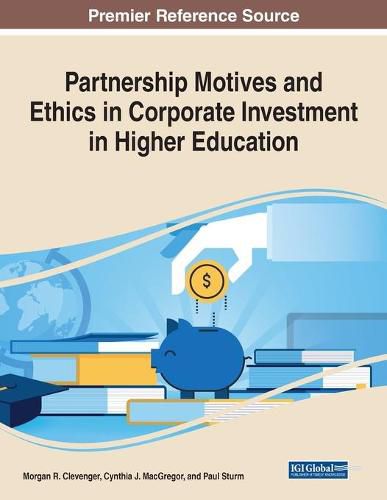 Partnership Motives and Ethics in Corporate Investment in Higher Education