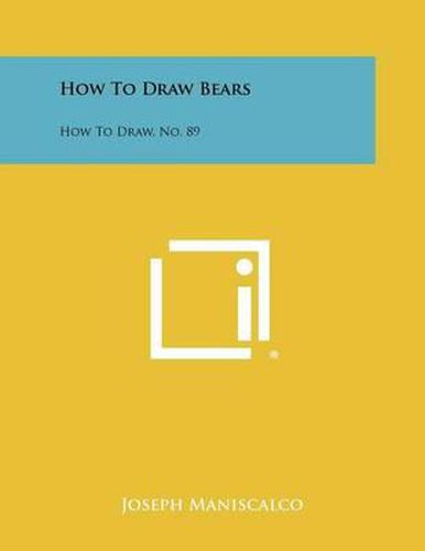 Cover image for How to Draw Bears: How to Draw, No. 89