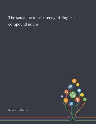 The Semantic Transparency of English Compound Nouns